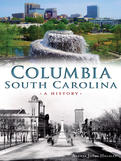 Title details for Columbia, South Carolina by Alexia Jones Helsley - Available